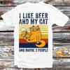 I Like Beer My Cat Maybe 3 People T Shirt B793