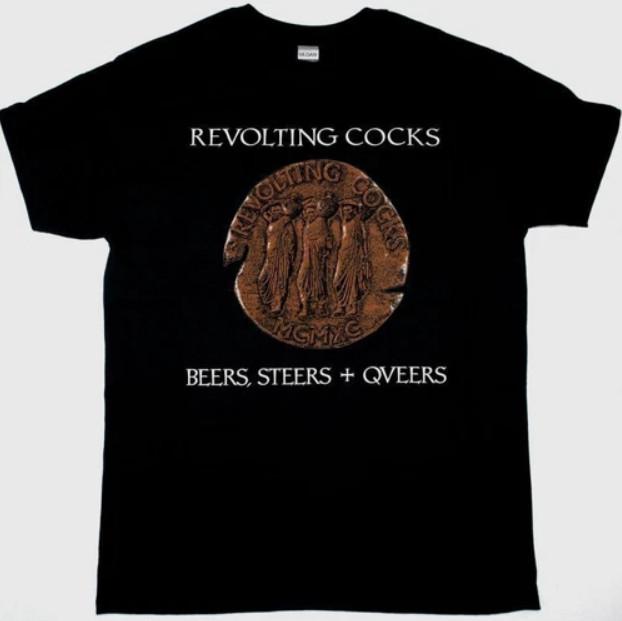 Revolting Cocks Beers Steers Queers Black TShirt S5XL