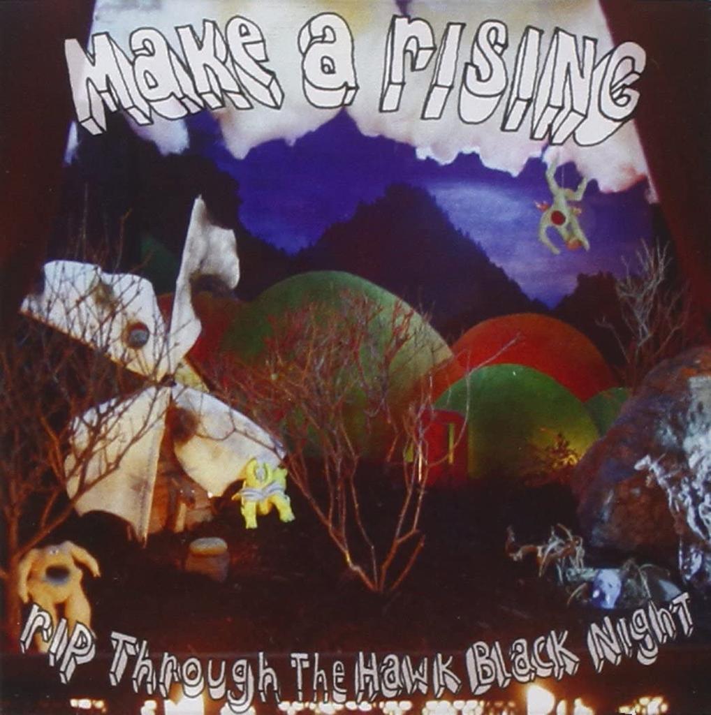 CD MAKE A RISING - Rip Through the Hawk Black Night HT005 High Two Non Japan Rock Used