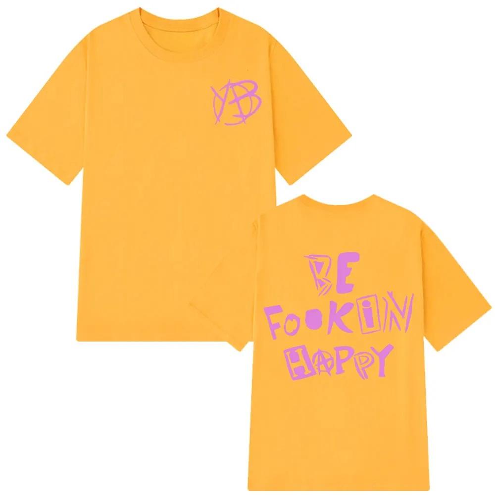 Rock Singer Yungblud Be Fookin Happy T Shirt Summer Casual Tshirts Women Hip Hop Fashion Tee Shirt S