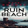 Ruin Beach by Kate Rhodes Paperback Book 9781471165467