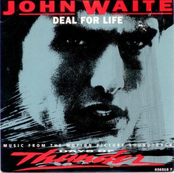 7inch Record JOHN WAITE - Deal For Life 6565167 Epic 1990 UK Rock Used