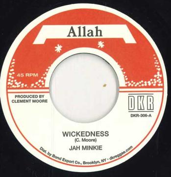 

7inch Record JAH MINKIE Wickedness Wickedness Version DKR306 Allah Internati 2025 US Reggae Ska Dub