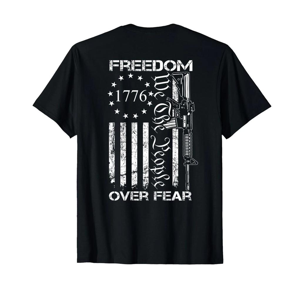 Freedom Over Fear Pro Gun USA Flag 2nd Amendment (ON Back) T-Shirt Small