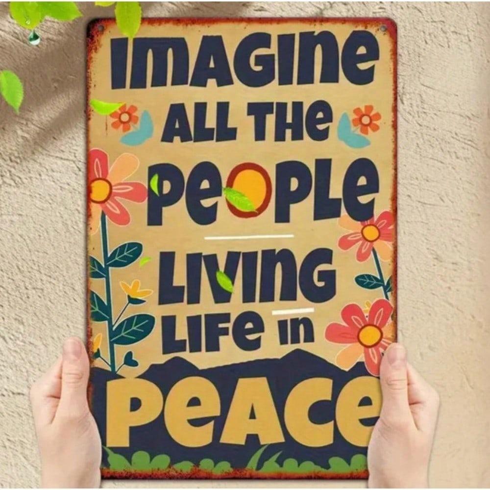 Vintage Hippie 8x12 Inch Metal Wall Art Sign Imagine All People Living Life In Peace Home Bar Cafe Decor Retro