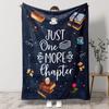 Book Lover Flannel Blanket - "Just One More Chapter" Print | 100% Polyester All-Season, Sofa Throw & Reader Gift