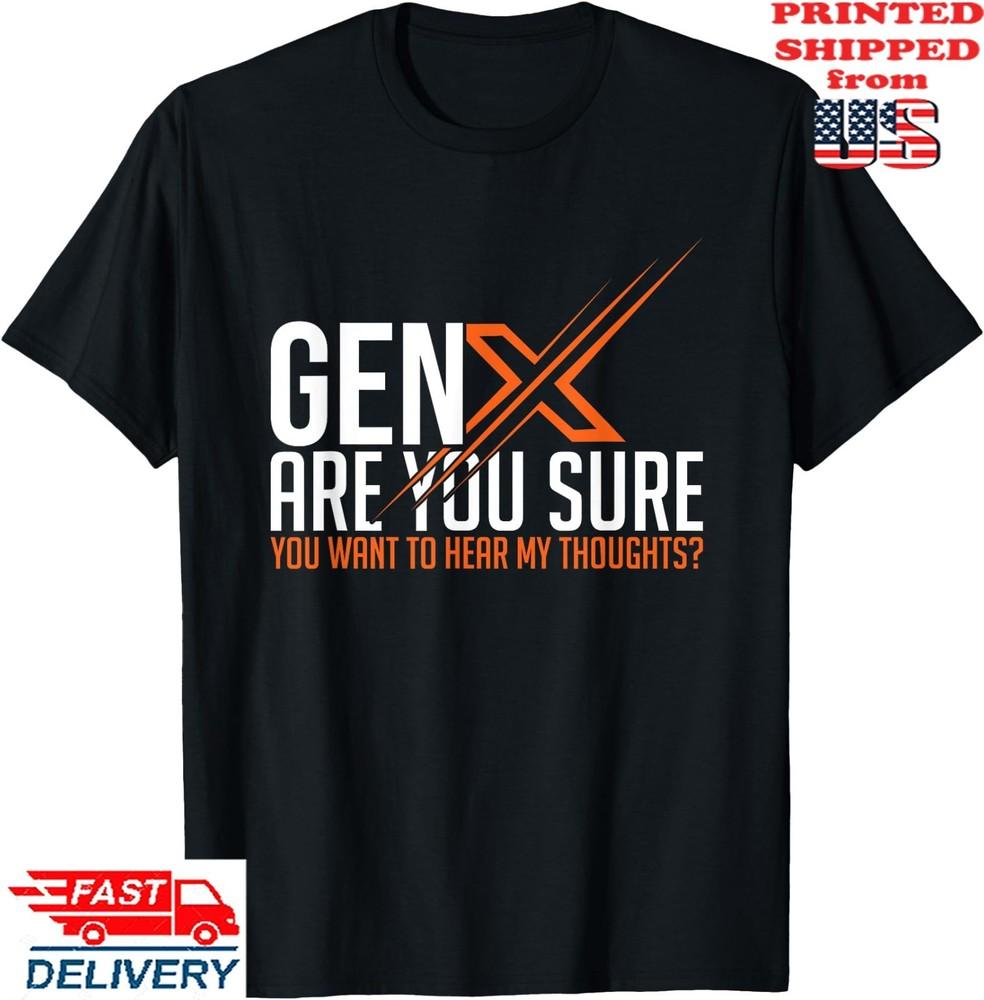 Funny Generation X Humor 60s 70s Gen-Xers Sarcastic  T-Shirt, Unisex Tee Unisex T-Shirt S