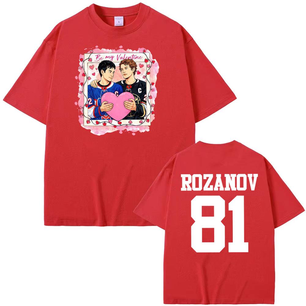 

Be My Valentine Heated Rivalry T Shirts Men Women Summer Vintage Style Street T Shirt Casual Short Sleeve 100 Cotton TShirts M