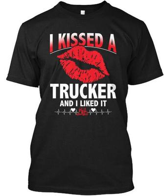 Kissed A Trucker And Like It T-Shirt Made In the USA Size S To 4xl