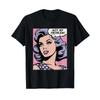 Not My Problem Pop Art Girl T Shirt Vintage Designer Clothes Top For Everyday Wear Comfortable Casual Unisex Streetwear