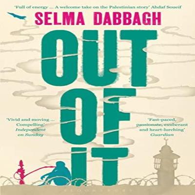 Out Of It by Selma Dabbagh Paperback Book 9781408822036