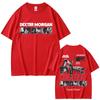 2025 Summer Bestselling Dexter Morgan Bay Harbor Butcher Tshirt Summer Unisexs Retro Oversized 100 Pure Cotton Printed Tshirt