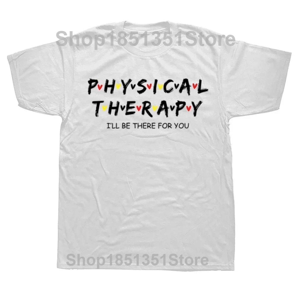Physical Therapist Definition Funny PT Therapy T Shirts Graphic Cotton Streetwear Short Sleeve Birthday Gifts Summer Tshirt Men