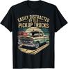 Humorous T-Shirt for Truck Lovers: Easily Distracted by Vintage Pickups