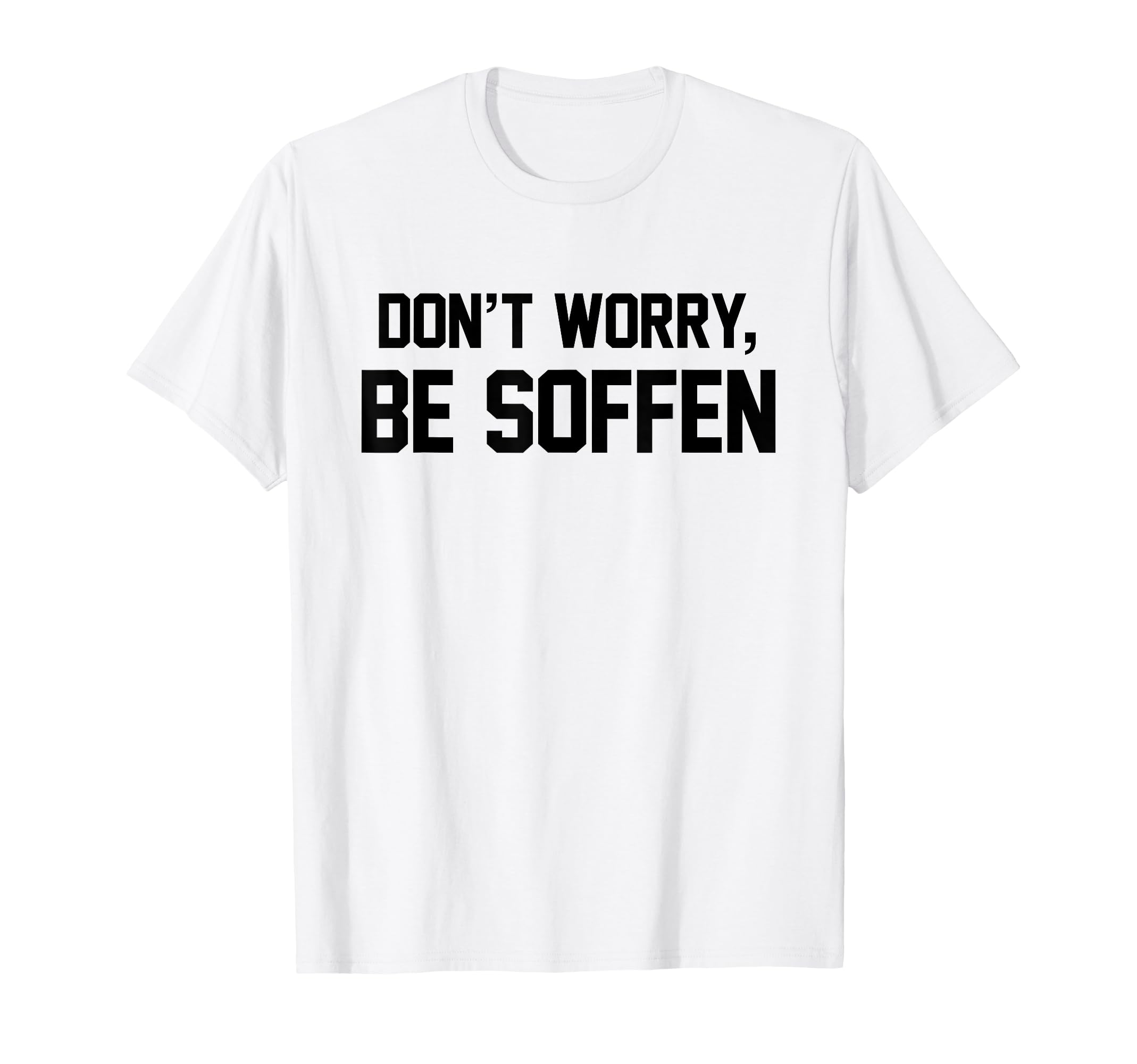 

Worry Be SOFFEN X ES ESKALIERT EH JGA Party Beer Fun Don t T-Shirt чёрный