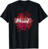 BLESSED WITH SOFT FLOWER BACKGROUND T-Shirt