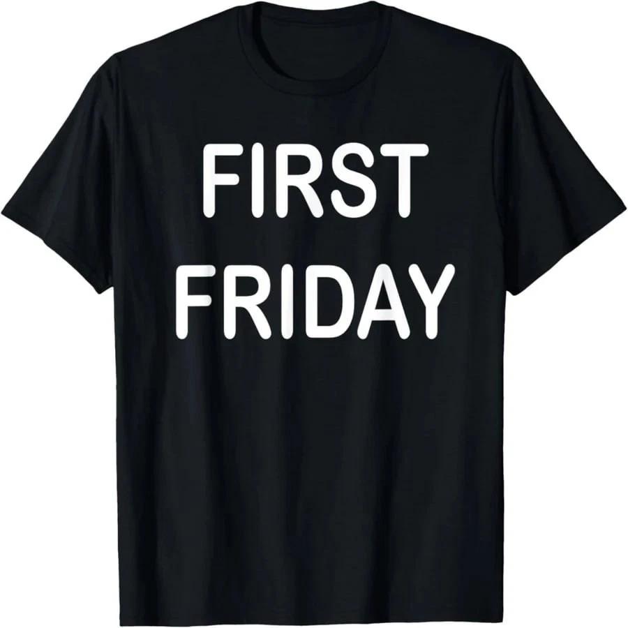 First Friday Minimal Text Simple Design Graphic T Shirt 3XL