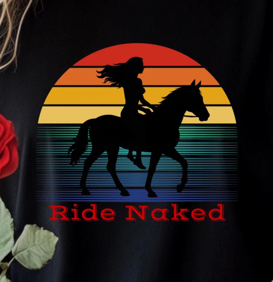 Ride Naked silhouette sunset T-Shirt | Horseback riding tee, Horse Lover Shirt 4XL