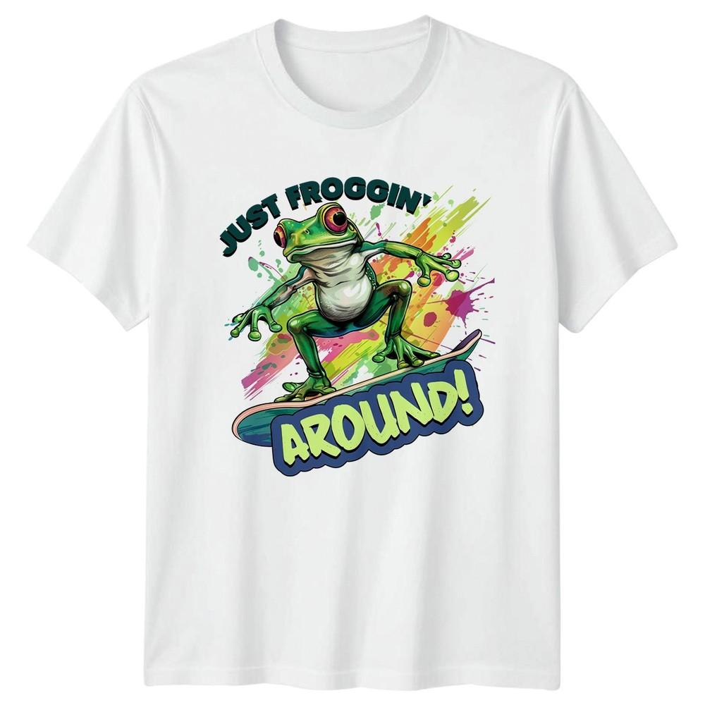 Just Froggin Around TShirt Skater Frog Animal Humor Gift For Him And Her S