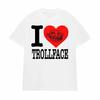 I Love Trollface Meme Print T Shirt Men Women Fashion Harajuku Tshirts Male Casual Humor Short Sleeve Oversized Loose Tee Shirt