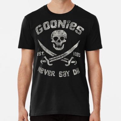 The Goonies Never Say Die Worn Out T-Shirt S-5XL Best T-Shirt