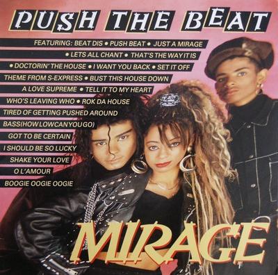 12inch Record MIRAGE Push The Beat DEBTX3050 Debut Edge Reco 1988 UK Dance Electronica Used