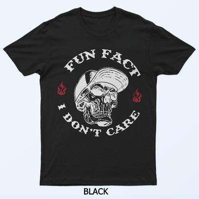 Fun Fact Mir egal Lustiges Skelett Sarkastischer Erwachsenenhumor T-Shirt
