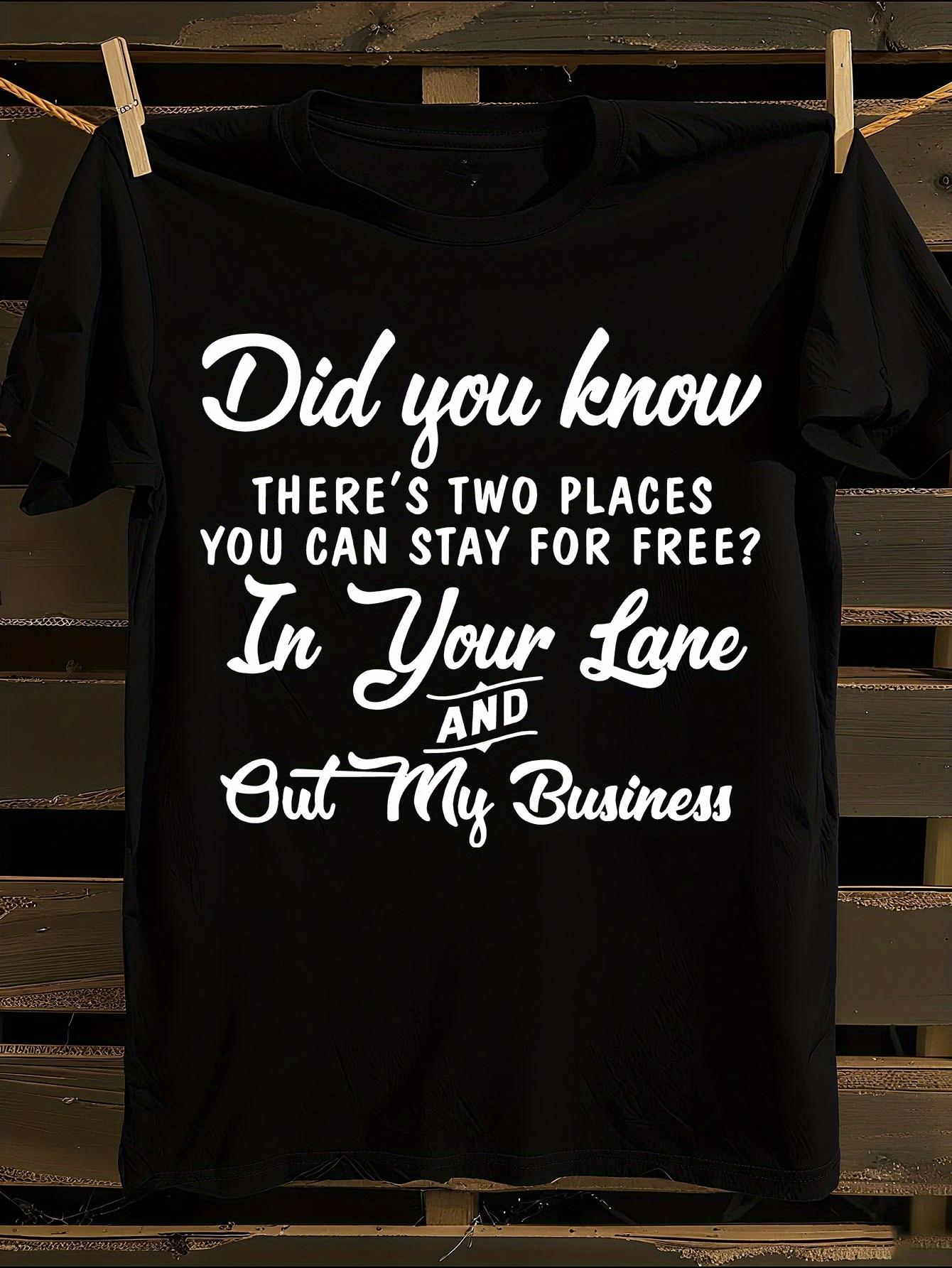 WoFunny Did You Know You Can Stay in My Lane Slogan T-shirt M