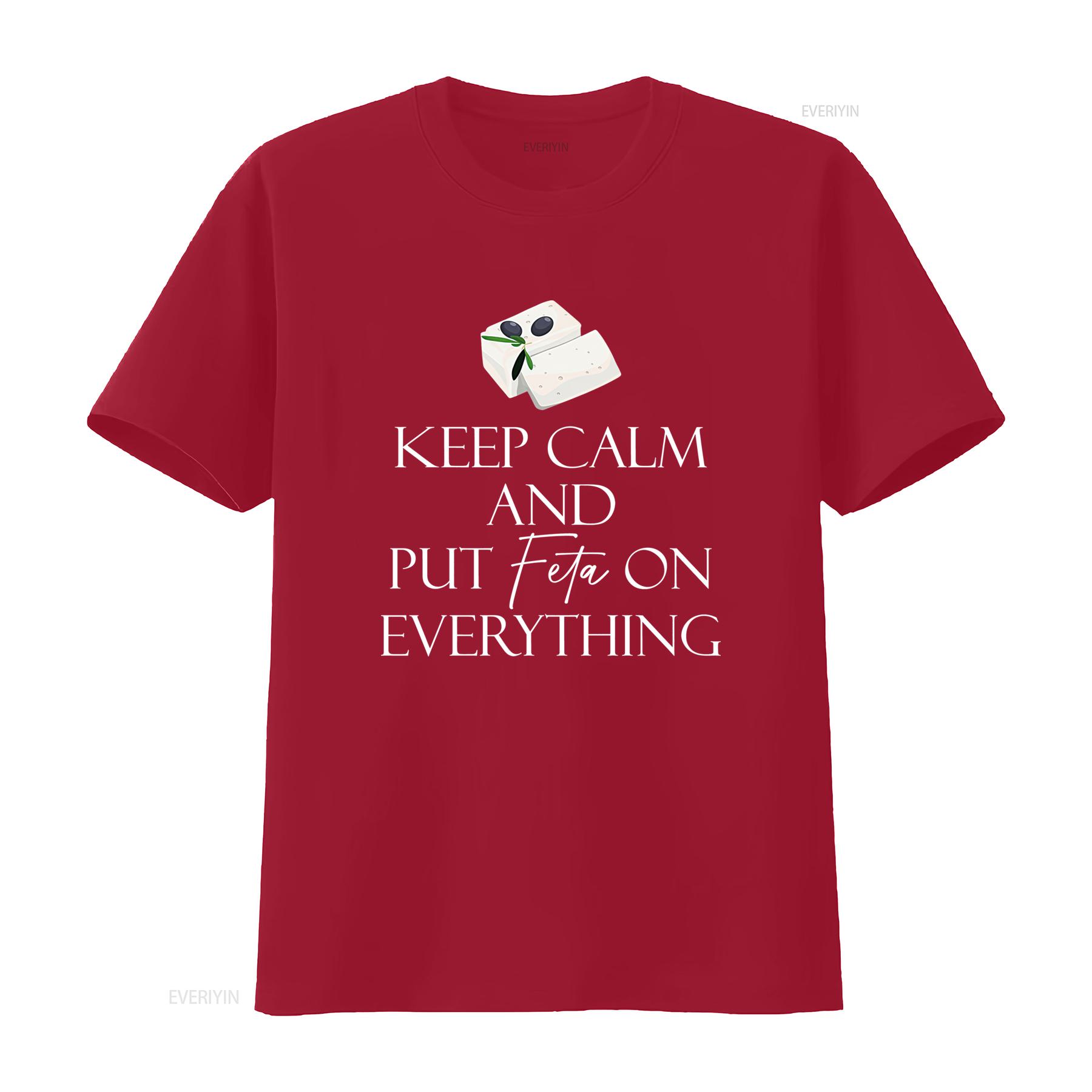 

Feta Cheese Lover Mens T Shirt Keep Calm and Put on Everything Unique vintage Washed Comfortable Stretched designer clothes S