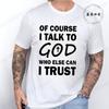 Talk To God Jesus T Shirt Print Tees for Men Fashion Casual T-Shirts Short Sleeve for Summer Clothing Oversized Tee Tops Gifts