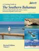 كتاب A Cruising Guide To the Southern Bahamas