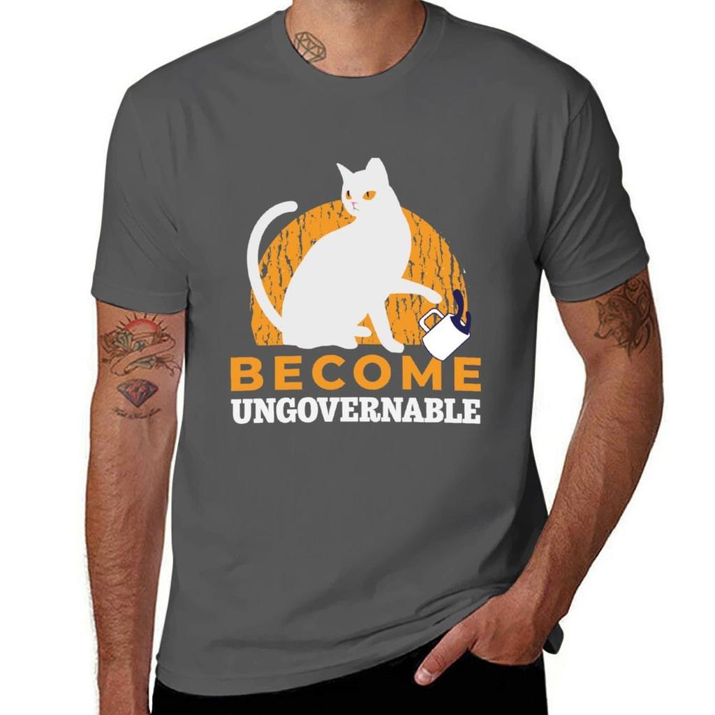 Become Ungovernable Cat Drink Tshirt Cool Feeling Summer Tee Shirt Tshirt