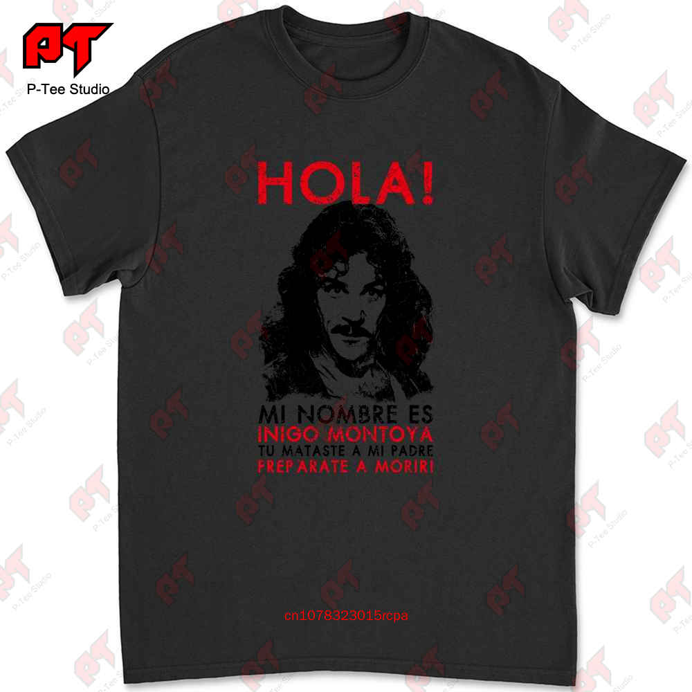 Mi Nombre Es Inigo Montoya Princess Bride T Shirt MJ9A