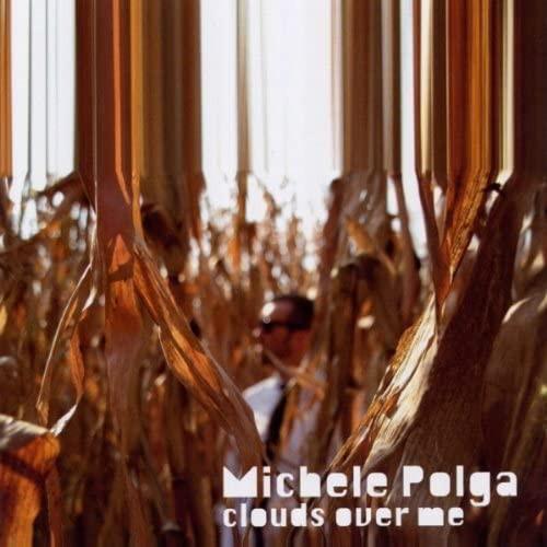 

CD POLGA, MICHELE - Clouds Over Me 2105 Caligola 2009 Italy Jazz Used