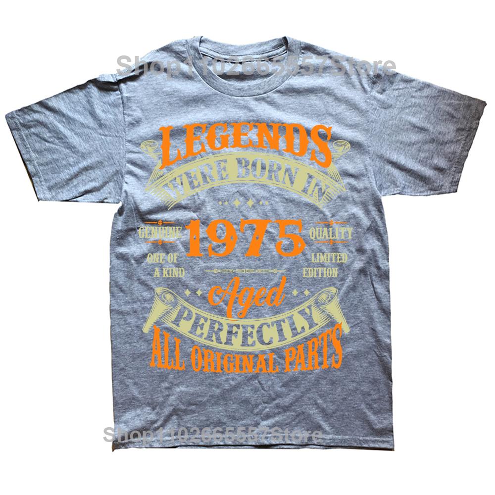 Funny Awesome Vintage Legends Born In 1975 49 Years Old Tshirts Tshirt Men Womens Fashion Casual Oversized 100 Cotton T Shirt