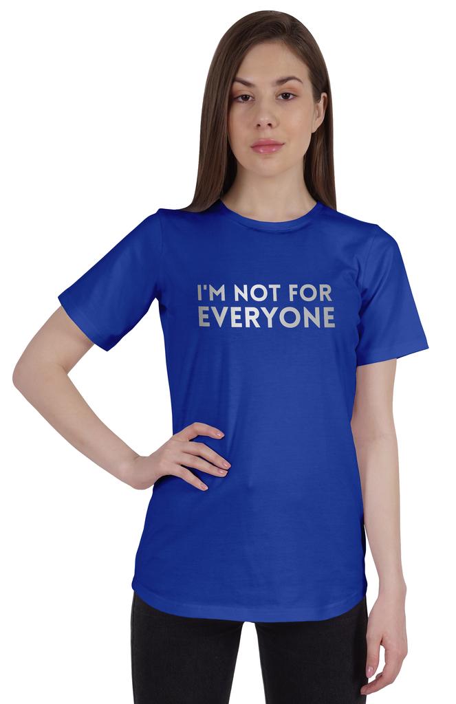 Inkmeso Womens Quote Top   Im Not For Everyone    Graphic Print Tee T-Shirt