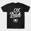 Men Black Print T-shirt 0% Irish Funny St. Patrick'S Day Zero Percent No-Cut Transfer Paper Print Cotton Tshirt