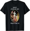 Heren- en Dames-T-shirts NIEUW BEPERKT St. Jeanne d'Arc Bid Voor Ons Katholieke Heilige T-shirt