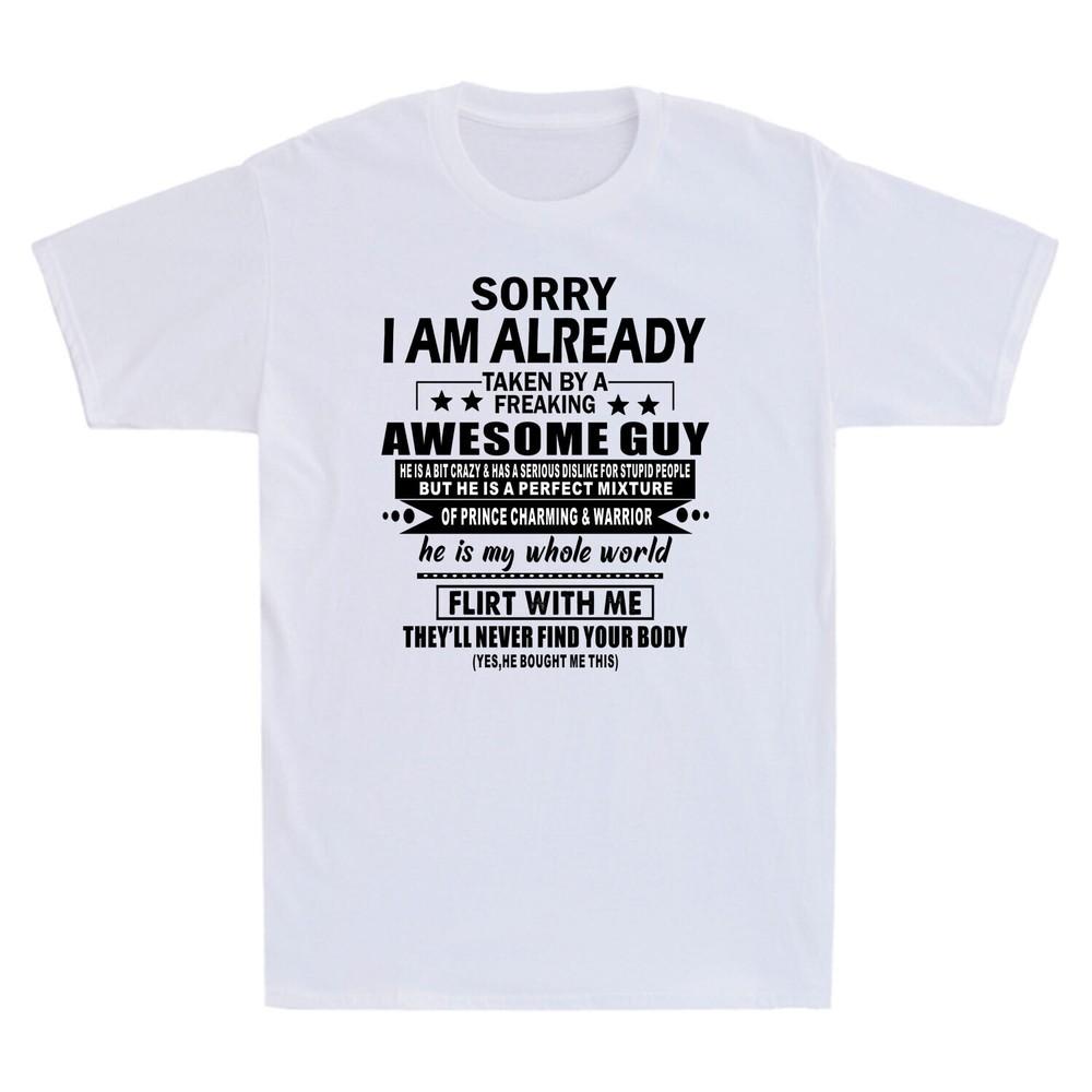 Sorry I Am Already Taken By A Freaking Awesome Guy Husband Vintage Men s T-Shirt Unisex T-Shirt XXXL