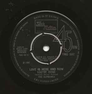 

7inch Record SUPREMES - Love Is Here And Now You re Gone TMG597 TAMLA MOTOWN 1967 UK Soul/Funk Used
