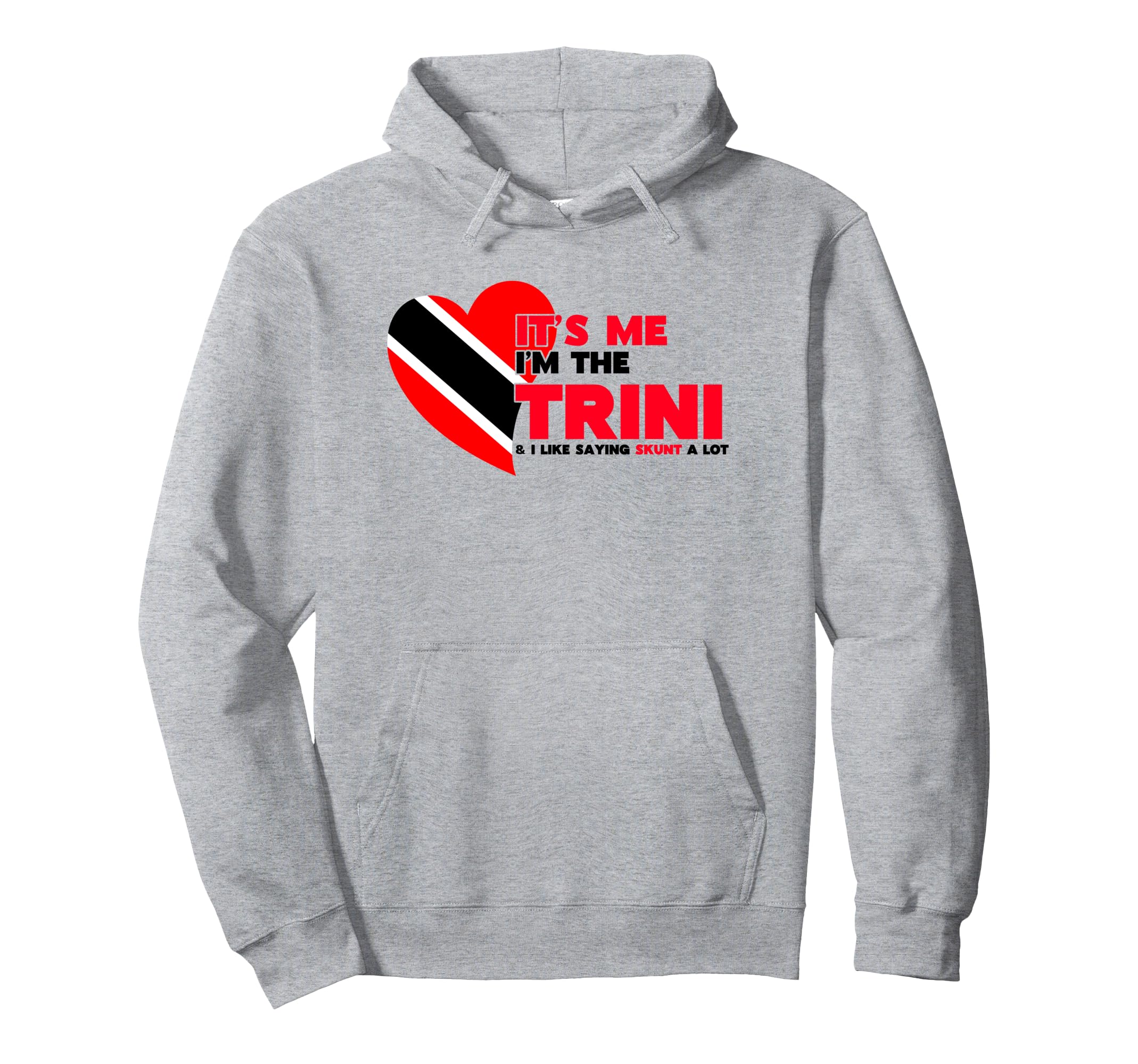 

Funny Trinidad Love-Scant Hoodie