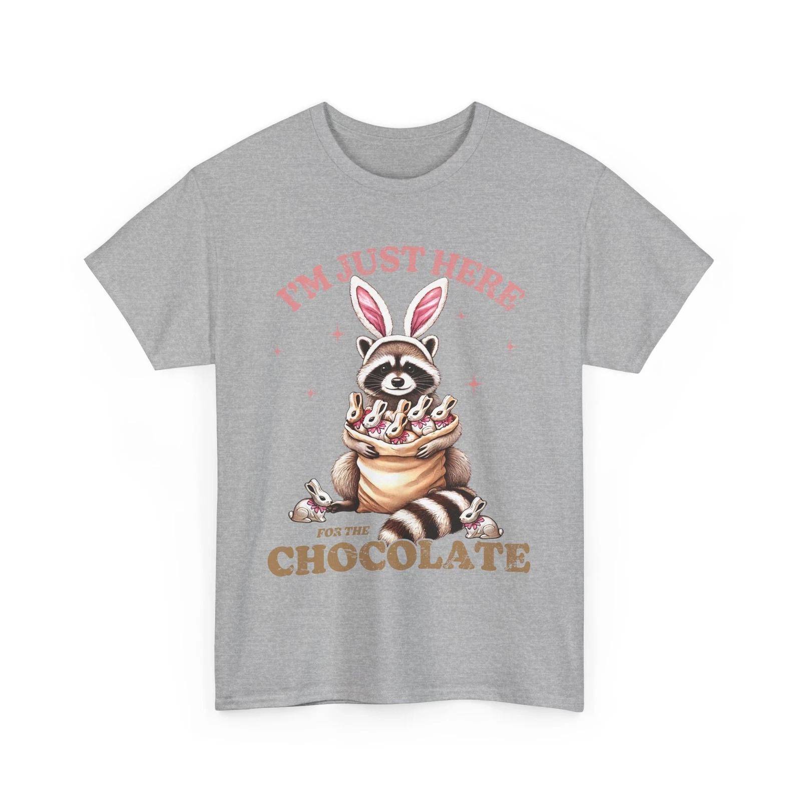 I m Just Here For The Chocolate T-Shirt - Hilarious Quote Tee for Everyday Fun S
