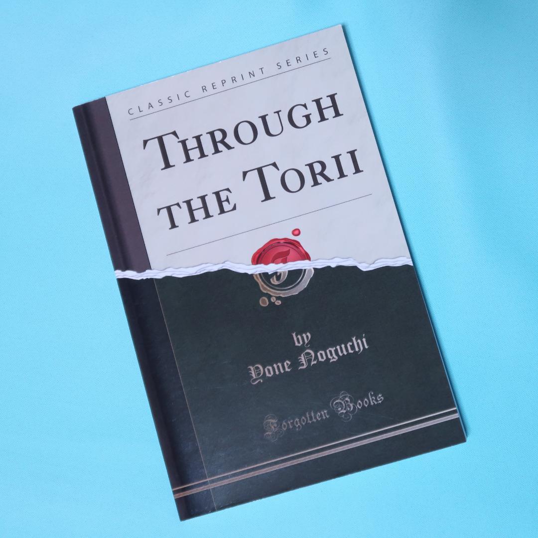 

[USED] Sale! Foreign books Through the Torii Yonejiro Noguchi