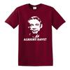 Alles klar Dave lustiges T-Shirt Oberteil Witz Retro Britische Komödie Geschenk Oberteil Tee