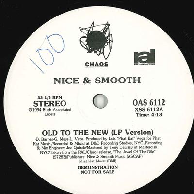 12inch Record NICE & SMOOTH - Old To The New / Blunts OAS6112 Chaos Recording 1994 US Rap & Hip-Hop/R&B Used
