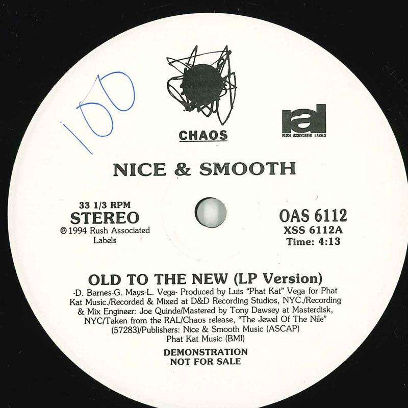 12inch Record NICE & SMOOTH - Old To The New / Blunts OAS6112 Chaos Recording 1994 US Rap & Hip-Hop/R&B Used