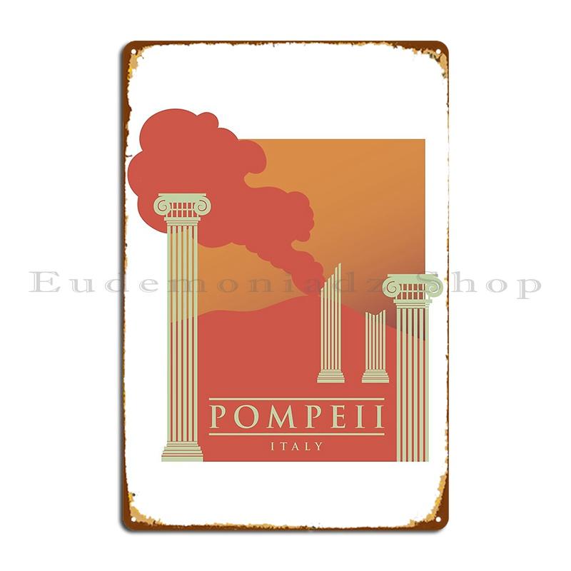 Ruins Of Pompeii Italy Metal Sign Club Custom Classic Wall Decor Bar Cave Tin Sign Poster 20X30CM