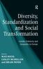 The Diversity, Standardization and Social Transformation : Gender, Ethnicity and Inequality In Europe Book