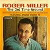 LP Record ROGER MILLER  The 3rd Time Around BL7676 Philips 1965 UK CountryFolk Used