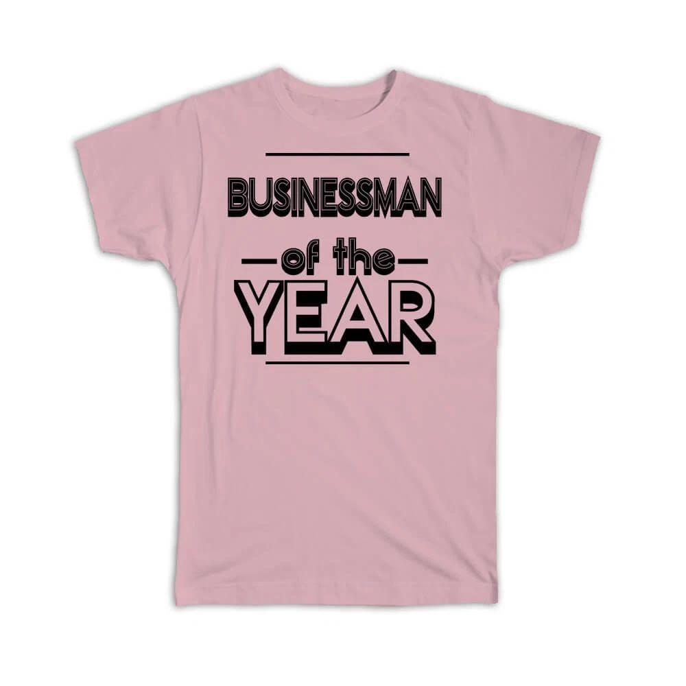 

Gift T-Shirt : BUSINESSMAN of The Year Christmas Birthday Work Job L